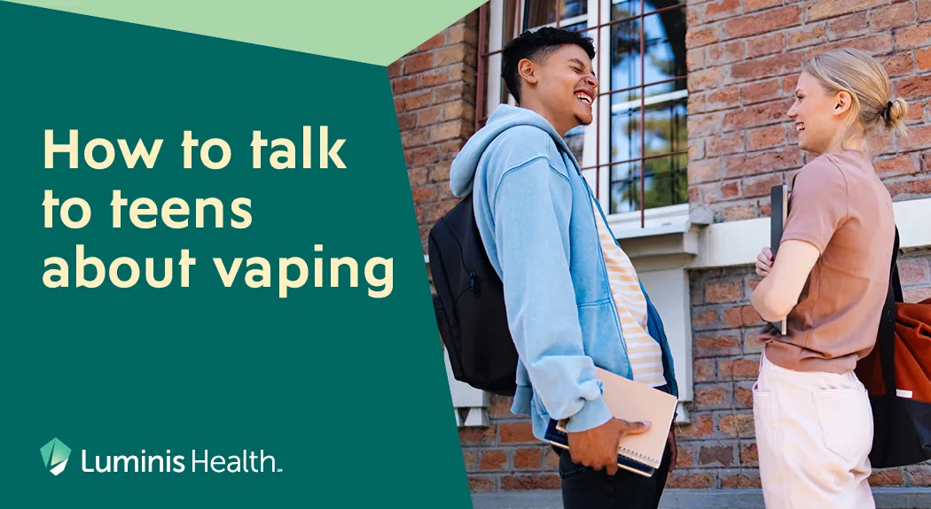How to talk to teens about the dangers of vaping or using marijuana