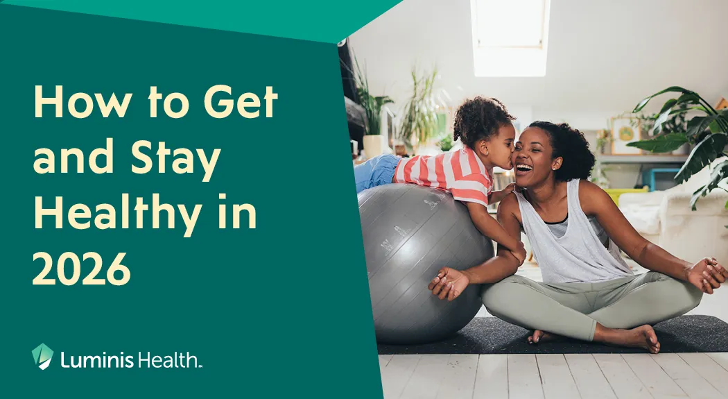 How to Get and Stay Healthy in 2026