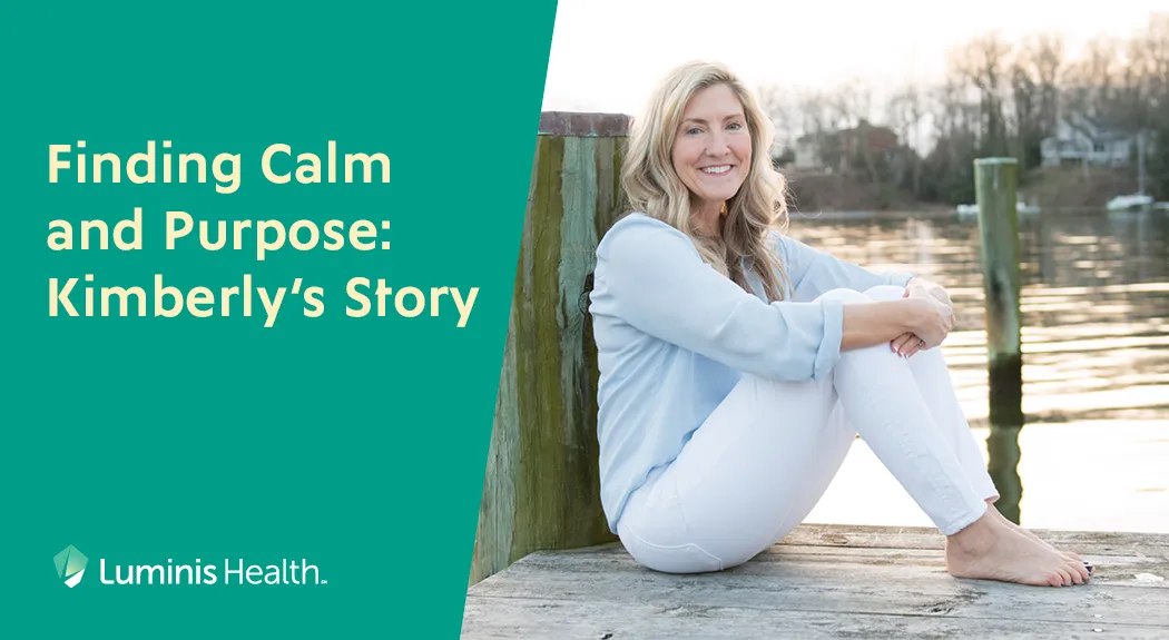 Finding Calm and Purpose: Kimberly’s Story